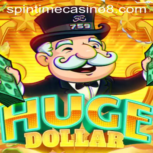 Exploring the Thrills of HugeDollar at Spintime Casino