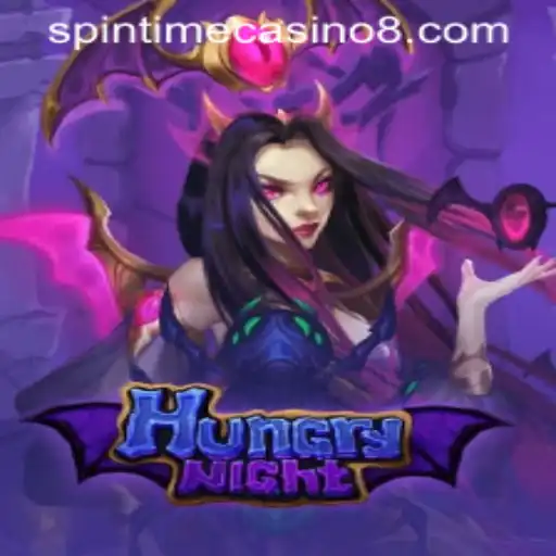 Discover the Thrills of HungryNight at Spintime Casino