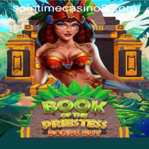 Explore the Mystique of BookOfThePriestess at SpinTime Casino