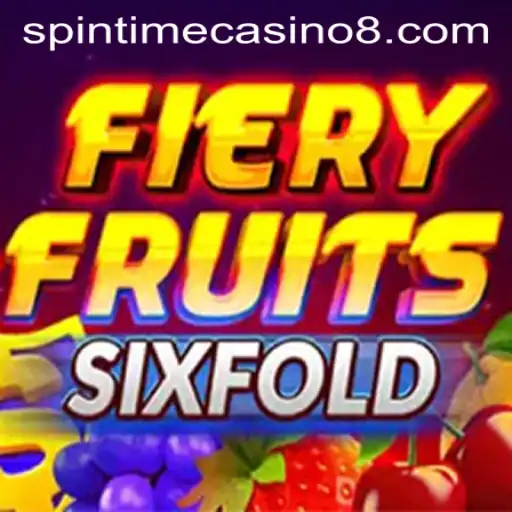 FieryFruitsSixFold: A Fresh Spin on Classic Casino Entertainment at Spintime Casino