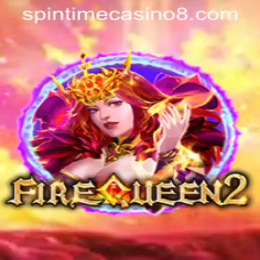 Discover the Thrilling World of FireQueen2 at SpinTime Casino