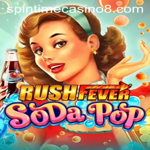 RushFeverSodaPop: A Thrilling New Game Blending Classic Fun with Modern Excitement
