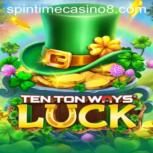 Exploring the Exciting World of TenTonWaysLuck at Spintime Casino